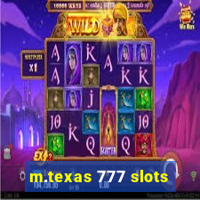 m.texas 777 slots